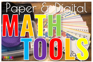 Math Tools: Paper & Digital  Learning Tools