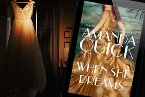 When She Dreams by Amanda Quick