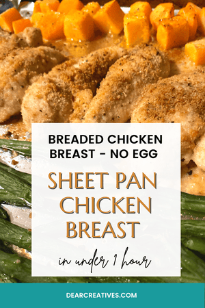 Sheet Pan Chicken Breasts – Breaded & No-Eggs!