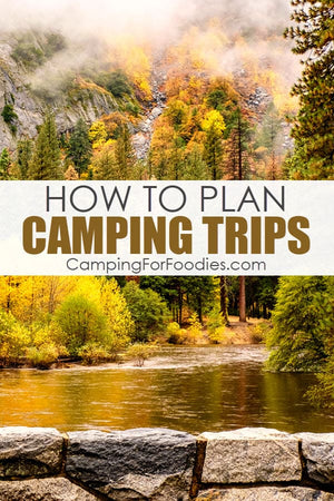 How To Plan A Camping Trip