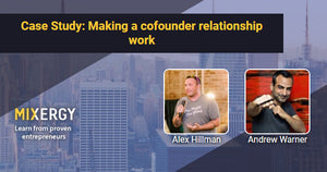 #1787 Case Study: Making a cofounder relationship work