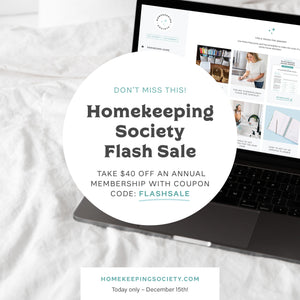 Welcome to Your Clean & Organized Home – January 2023 Homekeeping Society + a FLASH SALE!