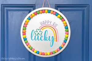 How to Make a Round Happy Go Lucky DIY Door Hanger