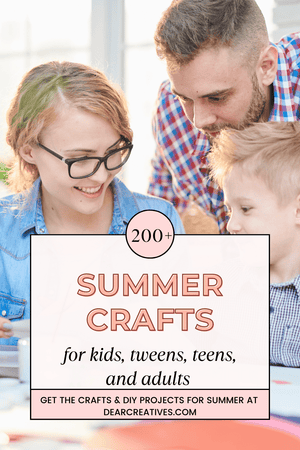 Summer Crafts – 200+ Crafts To Kick-Off Summer Crafting!