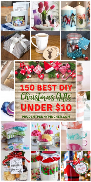 150 DIY Christmas Gifts Under $10