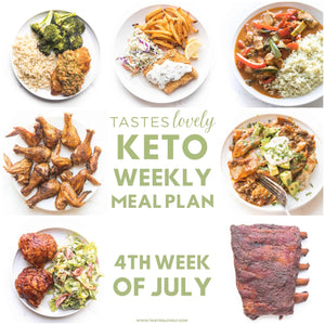 Keto Weekly Meal Plan (July Week 4)