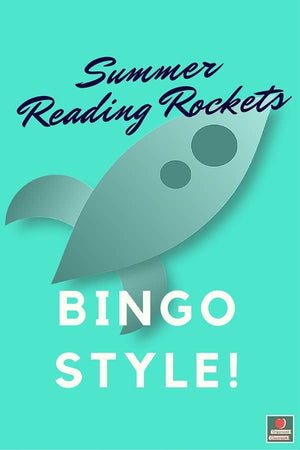 Summer Reading Rockets – BINGO Style!