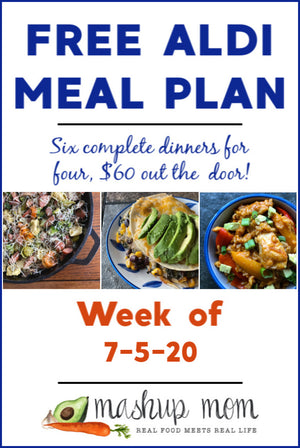 Free ALDI Meal Plan week of 7/5/20 – 7/11/20