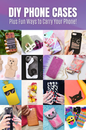 DIY Phone Cases, Sleeves, Purses and More!