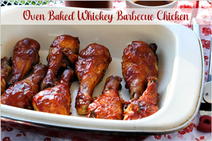 Oven Baked Whiskey Barbecue Chicken Drumsticks
