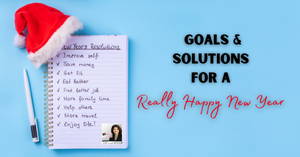 Special Replay | Goals and Solutions For A Really Happy New Year