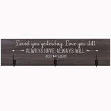 Personalized Coat Rack Loved You Yesterday Established Year
