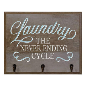 The Never Ending Cycle Laundry Room Coat Rack Wall Sign