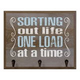 Sorting Out Life One Load At A Time Laundry Room Coat Rack Wall Sign